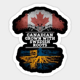 Canadian Grown With Swedish Roots - Gift for Swedish With Roots From Sweden Sticker